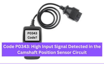 Diagnostic Trouble Code P0343:High Input Signal Detected in the Camshaft Position Sensor Circuit